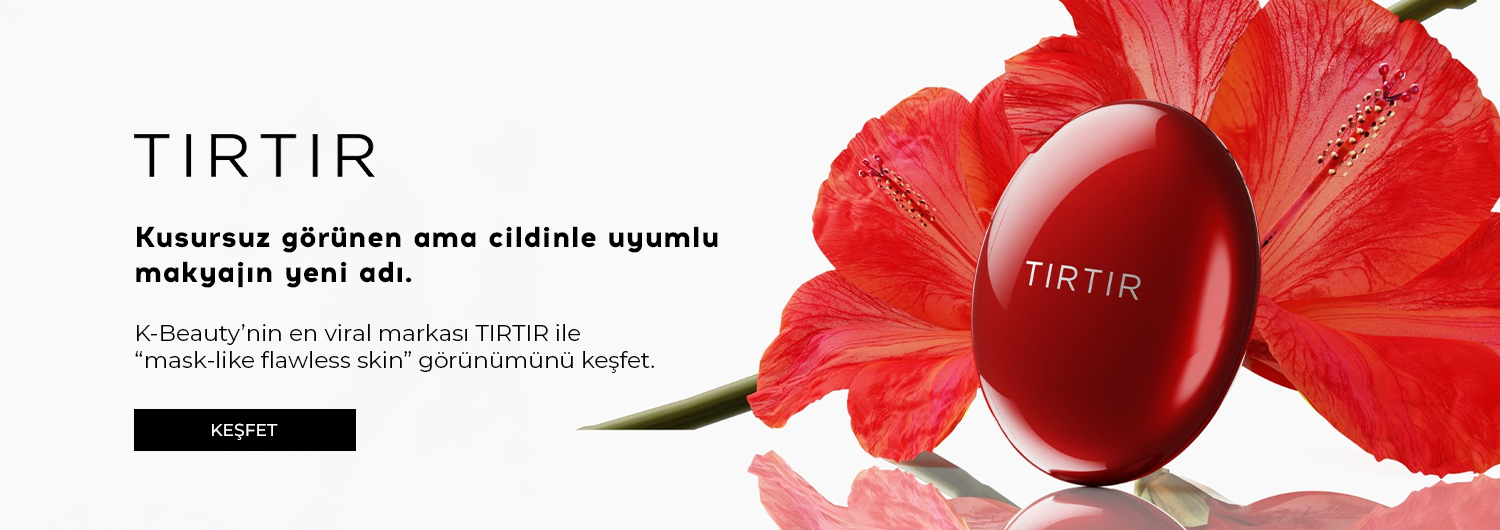 Cildini filtreye değil, TIRTIR’a bırak.
