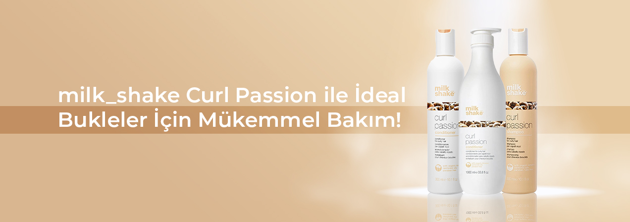 milk_shake Curl Passion ile İdeal Bukleler İçin Mükemmel Bakım!