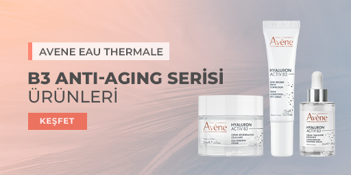 Avene Hyaluron Activ B3 Anti-Aging Serisi ile Yaşlanma Karşıtı Özel Bakım