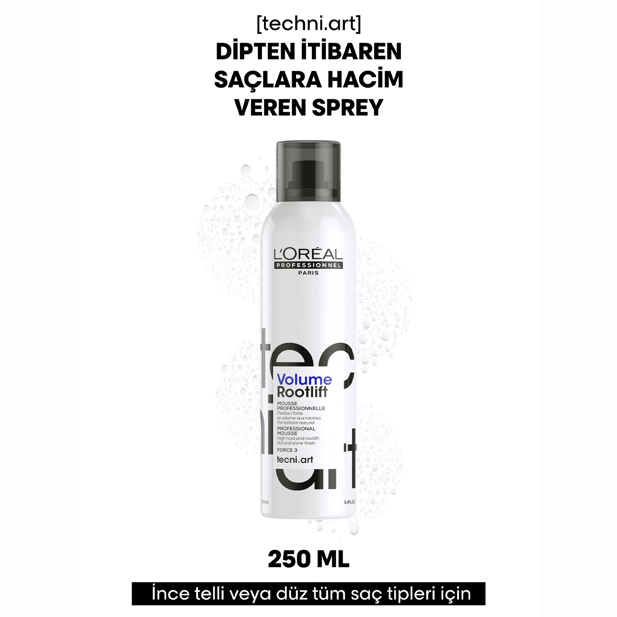 Loreal Professionnel Paris Tecni Art Volume Lift Hacim Veren Dip Köpüğü 250 ml – Saç diplerine hacim ve dolgunluk kazandıran, 250 ml'lik hacim artırıcı köpük.