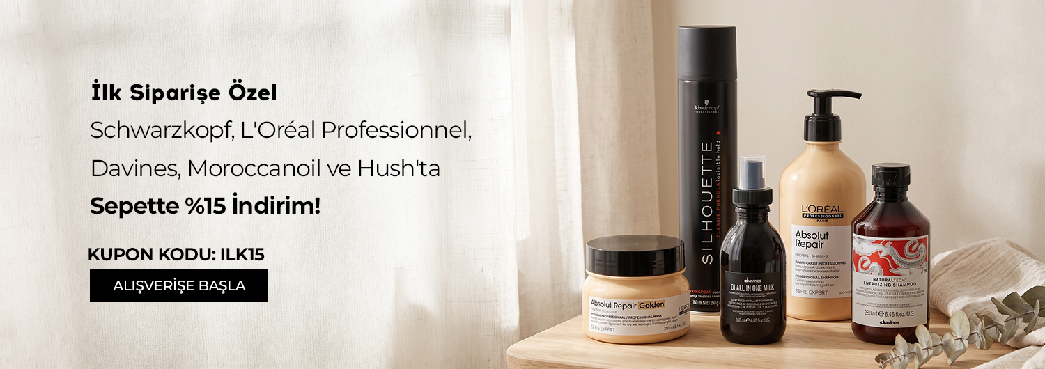 İlk Siparişe Özel Schwarzkopf, L'Oréal Professionnel, Davines, Moroccanoil ve Hush'ta Sepette %15 İndirim