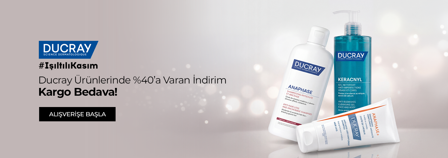 Ducray'de %40'a Varan İndirim + Kargo Bedava
