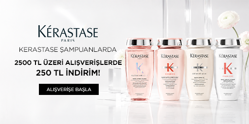 Kerastase Şampuanlarda 2500 TL Üzeri Alışverişlerde 250 TL İndirim!
