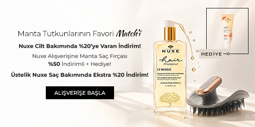 Manta Tutkunlarının Favori Match'i: Nuxe Cilt Bakımında %20’ye Varan İndirim!  Nuxe Alışverişine Manta Saç Fırçası %50 İndirimli + Hediye!  Üstelik Nuxe Saç Bakımında Ekstra %20 İndirim!