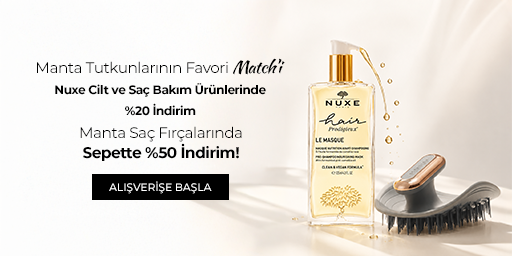 Mükemmel İkili Match’lendi! Seçili Nuxe Cilt ve Saç Bakım Ürünlerinde %20 İndirime Ek, Manta Saç Fırçalarında Sepette %50 İndirim!