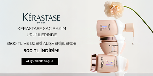 Kerastase Saç Bakım Ürünlerinde 3500 TL ve Üzeri Alışverişlerde 500 TL İndirim!