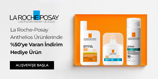 La Roche-Posay Anthelios'ta %50'ye Varan İndirime ek Hediye Ürün!