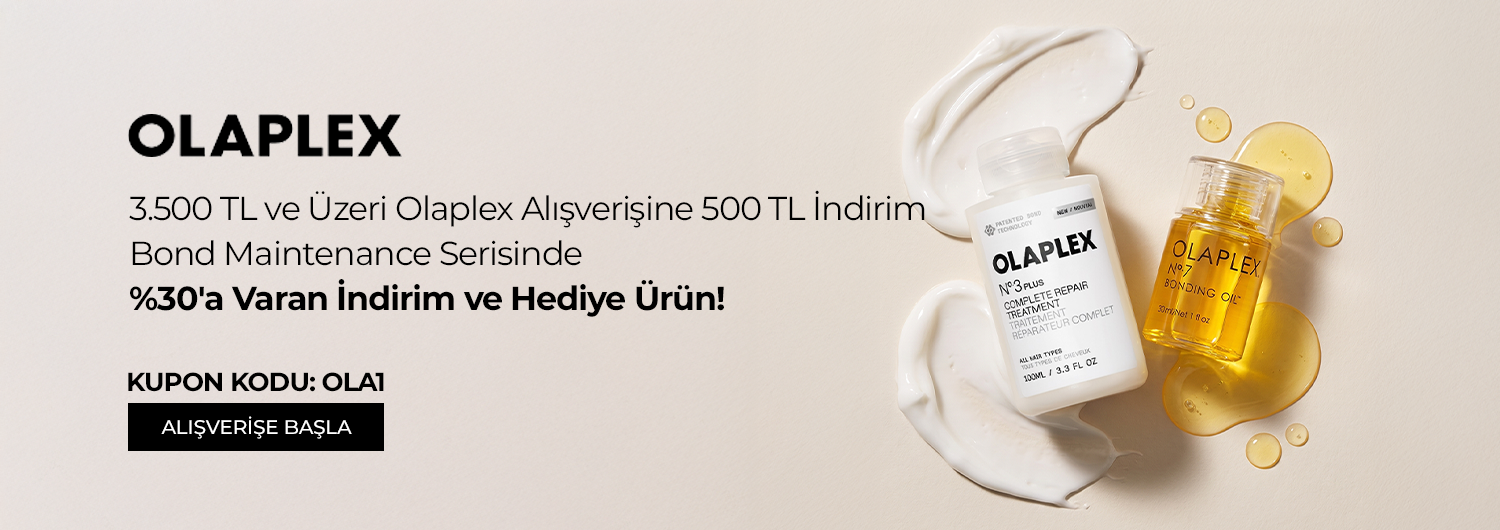 Kampanya 02.09.2026 – 30.09.2026 tarihleri arasında geçerlidir. Bundle (set) stok kodlu ürünler dahil değildir; sadece kampanya altında listelenen tüm ürünler dahildir.
Bond Maintenance serisindeki %30'a varan indirim doğrudan ürün fiyatlarına yansıtılmıştır; "OLA1" kupon kodu kullanıldığında 3.500 TL ve üzeri alışverişlerde 500 TL indirim ve hediye ürün sepette otomatik olarak uygulanacaktır.
Kampanyadan yararlanmak için sepete eklenen Olaplex ürünleri belirlenen kampanya koşulları üzerinden hesaplanacaktır.
Bu indirim alışveriş başına/kullanıcı başına tek seferlik geçerlidir ve katlanmaz. Hediye ürünler stoklarla sınırlıdır. Kampanya tek siparişte bir kez geçerlidir ve diğer kampanyalarla birleştirilemez.
Kısmi iade durumunda, iade tutarı ürünün satın alınan
indirimli / kampanyalı net fiyatı üzerinden hesaplanır.
İade durumunda, kampanya kapsamı dışındaki diğer sepet avantajları veya kargo baremleri değişiklik gösterebilir.