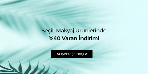 Seçili Makyaj Ürünlerinde %40a varan İndirim!