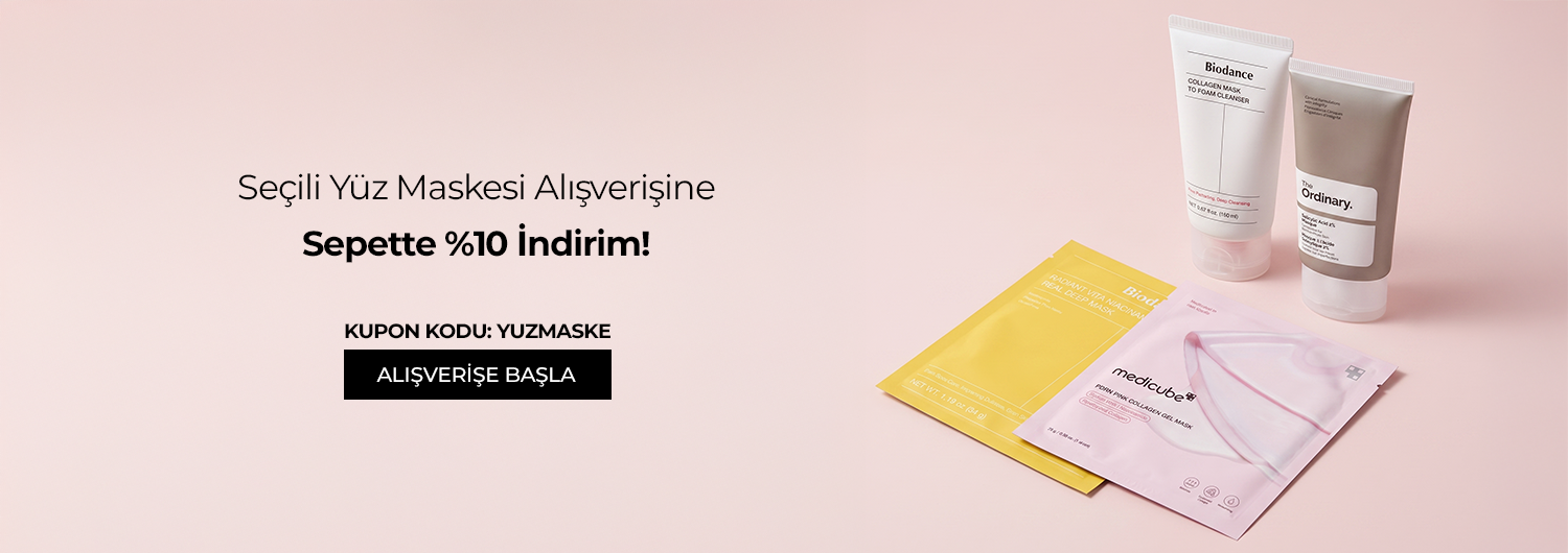 Kampanya 02.09.2026 – 30.09.2026 tarihleri arasında geçerlidir. Bundle (set) stok kodlu ürünler dahil değildir; sadece kampanya altında listelenen tüm ürünler dahildir.
İndirim, "YUZMASKE" kupon kodu kullanıldığında sepette %10 olarak uygulanacaktır.
Kampanyadan yararlanmak için sepete eklenen Yüz Maskesi ürünleri belirlenen kampanya koşulları üzerinden hesaplanacaktır.
Kampanya tek siparişte bir kez geçerlidir ve diğer kuponlarla birleştirilemez.
Kısmi iade durumunda, iade tutarı ürünün satın alınan
indirimli / kampanyalı net fiyatı üzerinden hesaplanır.
İade durumunda, kampanya kapsamı dışındaki diğer sepet avantajları veya kargo baremleri değişiklik gösterebilir.